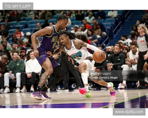 [NBA]莫兰特32分 灰熊客胜鹈鹕.